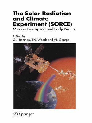 cover image of The Solar Radiation and Climate Experiment (SORCE)